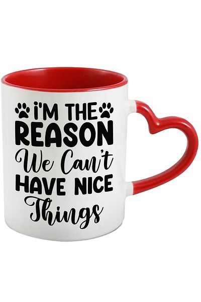 StoryGift Romania Mug with the message "I am the reason why we can't have nice things" - c, Cu,STG