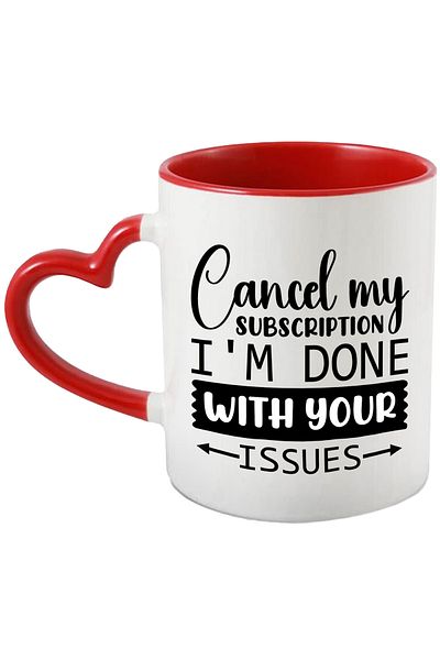 StoryGift Romania Mug with the message "Cancel my subscription, I'm fed up with your problems" with Mane, Cu, STG.