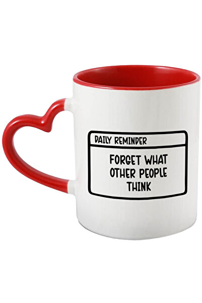 StoryGift Romania Cana cu mesajul care te indeamna sa uiti ceea ce gandesc al...