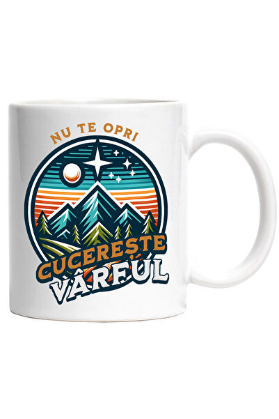 StoryGift Romania Cana mesaj motivational nu te opri cucereste varful muntelu...