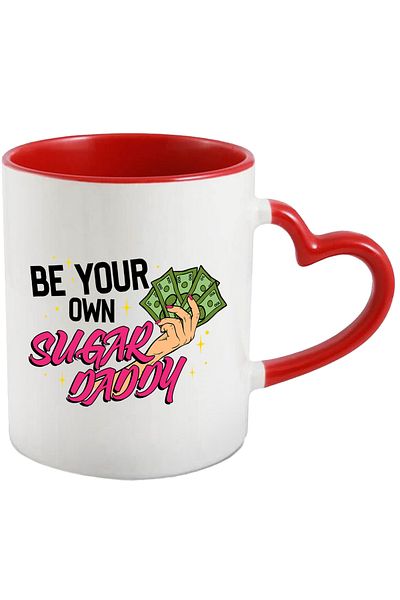 StoryGift Romania Mug with the Message in English Be Your Own Sugar Daddy, Be Your Own Financial Support, With,STG