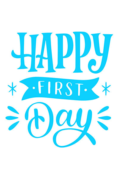 StoryGift Romania Sticker Eticheta 50CM Exterior cu urarea in engleza "Happy first day" - prima zi fericita , Vi