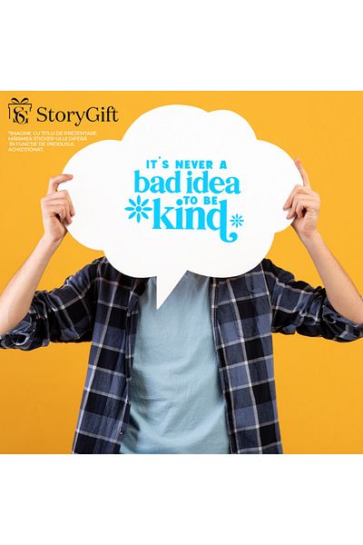 StoryGift Romania Sticker Eticheta 40CM Exterior cu textul "It's never a bad idea to be kind" - nu e niciodata o