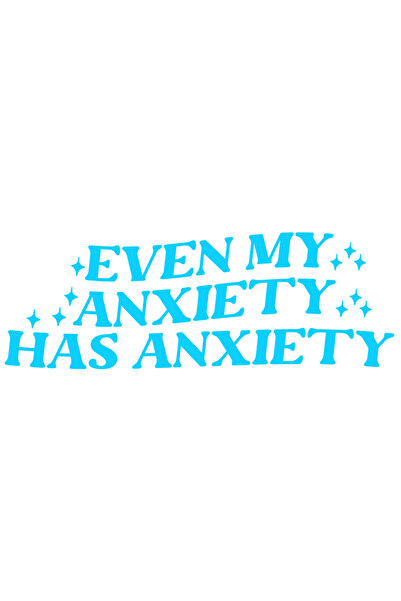 StoryGift Romania Sticker Autocolant 30CM Exterior cu textul "Even my anxiety...