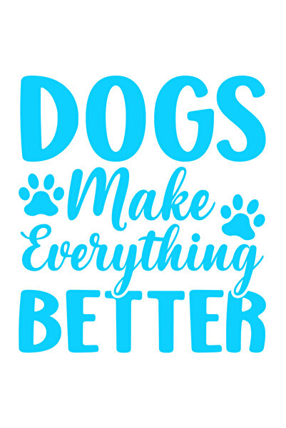 StoryGift Romania Sticker Eticheta 40CM Exterior cu labute si textul "Dogs make everything better" - caini fac t