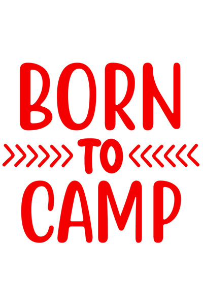 StoryGift Romania Sticker Exterior cu textul in engleza "Born to camp" - nasc...