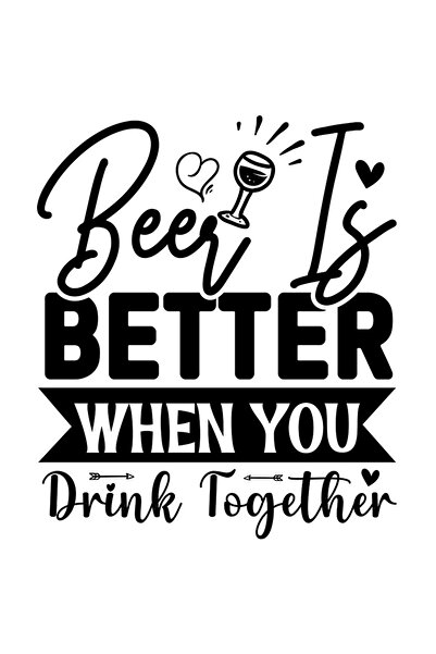 StoryGift Romania Sticker Adeziv 90CM Exterior cu mesajul "Beer is better when you drink together" - berea e mai