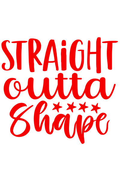 StoryGift Romania Sticker Autocolant 30CM Exterior pentru iubitorii de fitness cu mesajul "Straight outta shape"