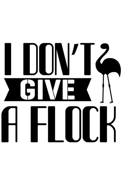 StoryGift Romania Sticker Eticheta 50CM Exterior cu un flamingo si textul "I don't give a flock" - nu imi pasa ,