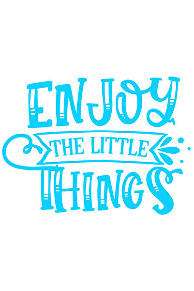 StoryGift Romania Sticker Autocolant 30CM Exterior cu mesaj care te indeamna sa te bucuri de lucrurile marunte -