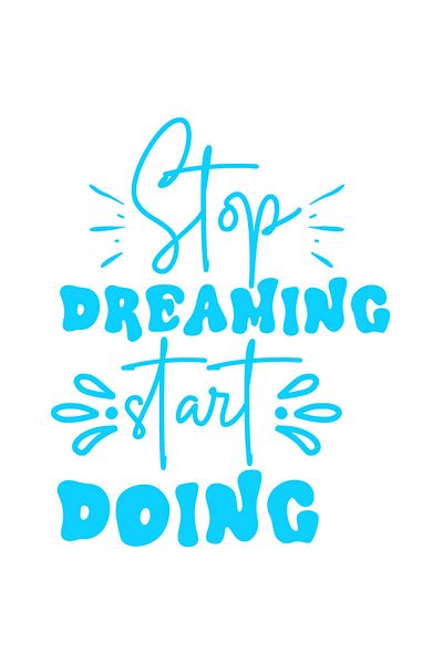 StoryGift Romania Sticker Autocolant 70CM Exterior cu mesaj motivational care te indeamna sa te opresti din visa
