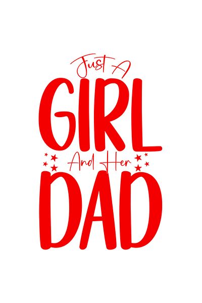 StoryGift Romania Sticker Eticheta 40CM Exterior cu stelute si textul "Just a girl and her dad" - doar o fetita