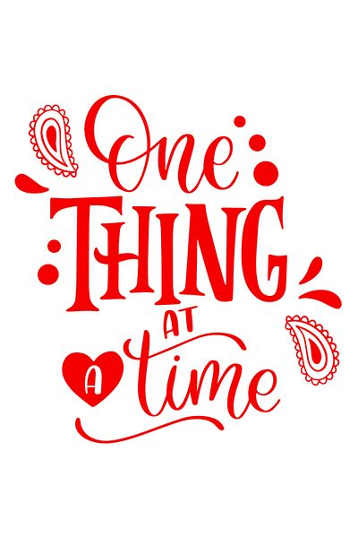 StoryGift Romania Sticker Exterior cu textul in engleza "One thing at a time" - cate un lucru pe rand obiect