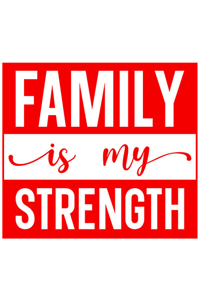 StoryGift Romania Sticker Exterior cu textul in engleza "Family is my strength" - familia este puterea mea ,