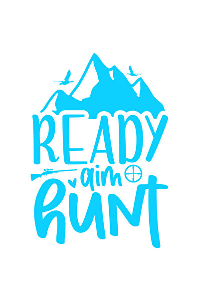 StoryGift Romania Sticker Exterior cu textul "Ready, aim, hunt" - pregatiti-v...