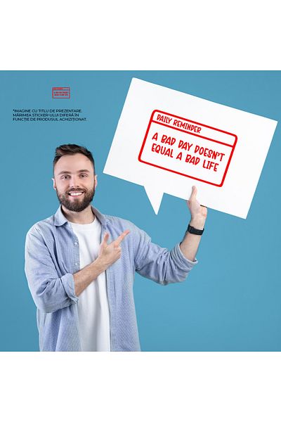 StoryGift Romania Sticker Eticheta 40CM Exterior cu mesaj din care reiese ca o zi nasoala nu inseamna o viata na