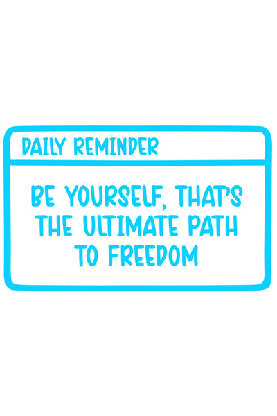 StoryGift Romania Sticker Autocolant 30CM Exterior cu mesajul "Be yourself, that's the ultimate path to freedom"