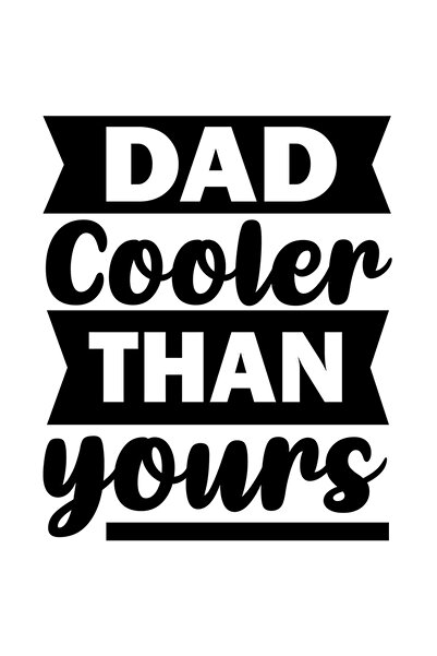 StoryGift Romania Sticker Autocolant 30CM Exterior cu textul "Dad cooler than yours" - tata mai smecher decat al