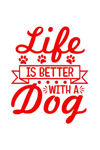 StoryGift Romania Sticker Adeziv 90CM Exterior pentru iubitorii de caini si textul "Viata e mai buna cu un caine