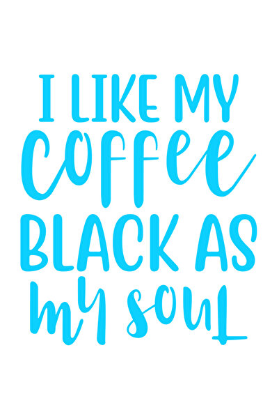 StoryGift Romania Sticker Autocolant 30CM Exterior cu mesajul "Imi place cafeaua neagra ca sufletul meu" , Vinyl