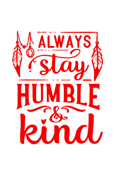 StoryGift Romania Sticker Eticheta 40CM Exterior cu textul "Always stay humbl...