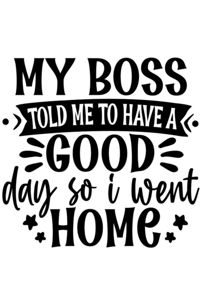 StoryGift Romania Sticker Adeziv 90CM Exterior cu mesajul "Seful mi-a spus sa...