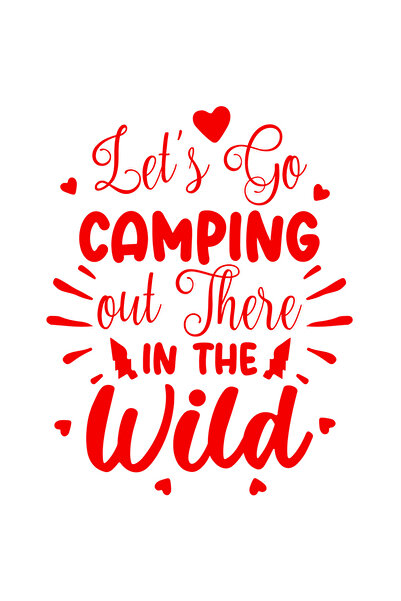 StoryGift Romania Sticker Exterior cu inimioare si textul "Let's go camping out there in the wild" - hai sa