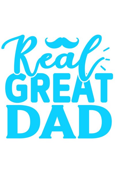 StoryGift Romania Sticker Eticheta 50CM Exterior cu mustata si mesajul in engleza "Real great dad" - tata cu ade