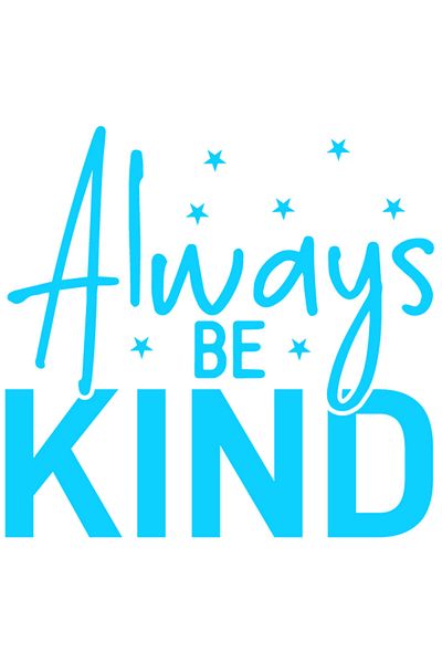 StoryGift Romania Sticker Eticheta 40CM Exterior cu mesaj motivational referitor la bunatate in engleza "Always