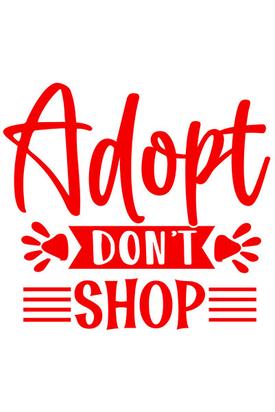 StoryGift Romania Sticker Adeziv 90CM Exterior cu mesajul "Adopt, don't shop" - adopta, nu cumpara animale de co