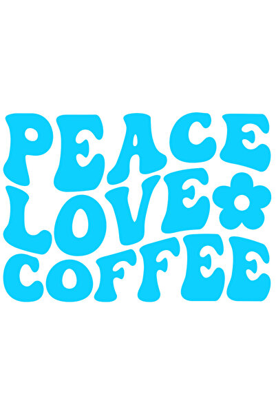StoryGift Romania Sticker Exterior cu textul in engleza "Peace, love, coffee"...