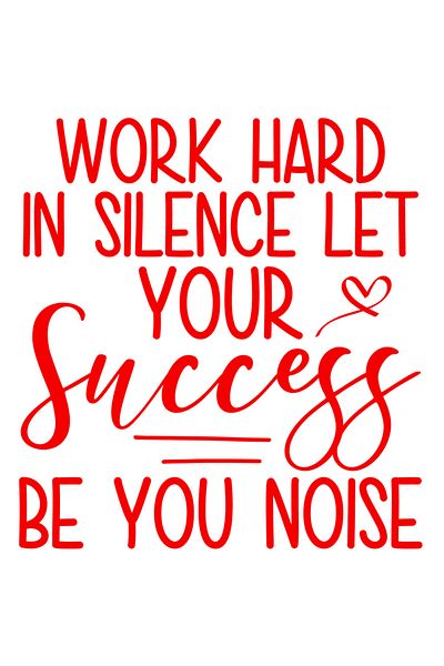 StoryGift Romania Sticker Eticheta 40CM Exterior cu inimioara si mesaj motivational "Munceste din greu in tacere
