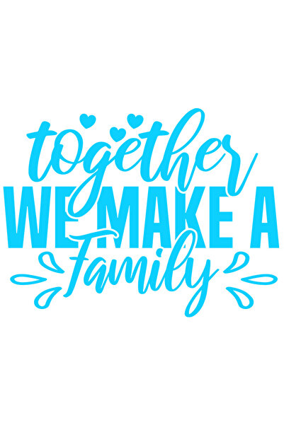StoryGift Romania Sticker Autocolant 30CM Exterior cu mesajul in engleza "Together we make a family" - impreuna