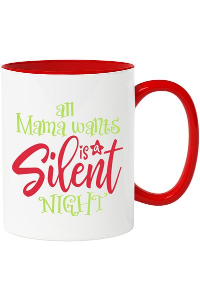StoryGift Romania Mug With Text in English All Mama Wants Is A Silent Night, Christmas, Mama, Night, With, STG.