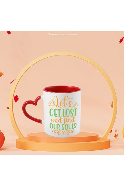 StoryGift Romania Mug with the message "Let's get lost and find our souls" - let's get lost and find ourselves, With ,STG