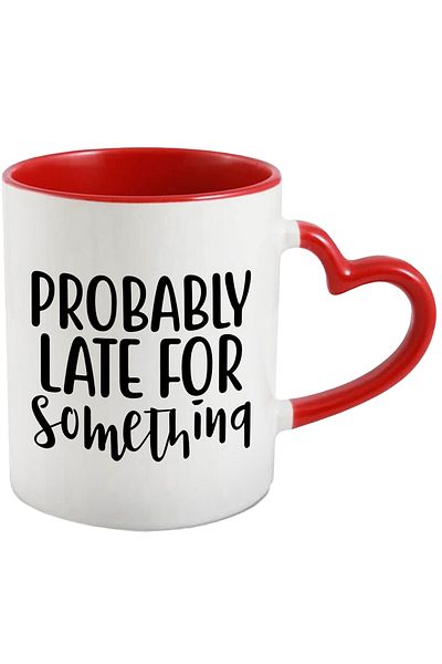 StoryGift Romania Mug with the message "Probably late for something" - probably late for something, With,STG