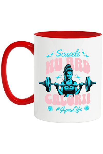 StoryGift Romania Excuses Don't Burn Calories Mug #GymLife, 330ml, Ceramic with Red Handle, With Red Handle STG,STG.