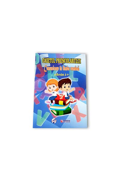 Arhi Design Preschooler's Notebook - Communication in Romanian, 6 +, 3 PCS/SET