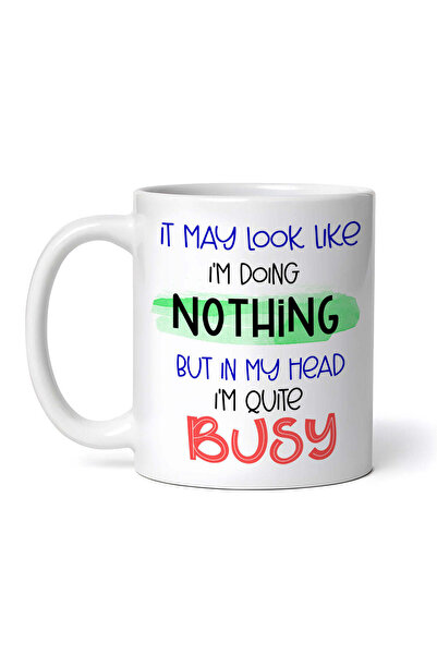 OEM Cană albă personalizată, Poate părea că nu fac nimic altceva decât în ​​m...