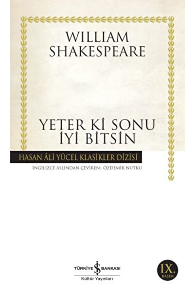 TÜRKİYE İŞ BANKASI KÜLTÜR YAYINLARI Yeter Ki Sonu İyi Bitsin Hasan Ali Yücel ...