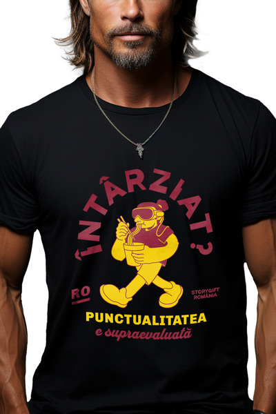 StoryGift Romania Tricou Barbati Intarziat Punctualitatea E Supraevaluata Bai...