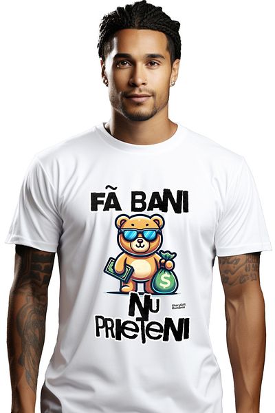 StoryGift Romania Tricou Barbati Fa Bani, Nu Prieteni, Urs Cu Sac De Bani Avere Cu Imprimeu Pe Fata, 100% Bustg