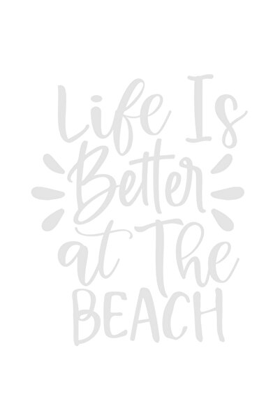 StoryGift Romania Sticker Exterior cu textul in engleza "Life is better at the beach" - viata e mai buna pe