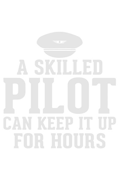StoryGift Romania Sticker Eticheta 40CM Exterior cu textul in engleza "A skilled pilot can keep it up for hours"