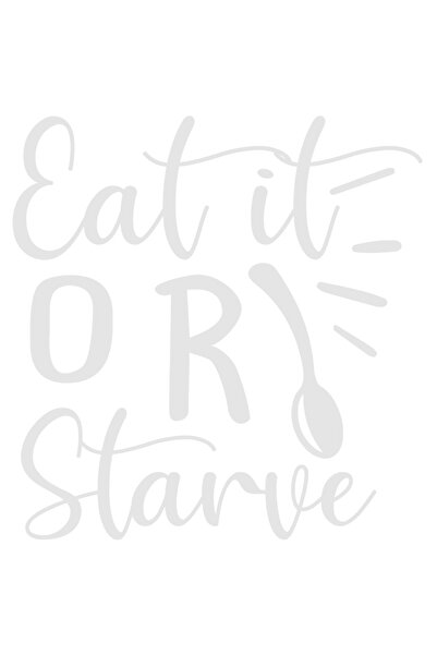 StoryGift Romania Sticker Autocolant 30CM Exterior cu mesajul in engleza "Eat it or starve" - mananca-l sau mori
