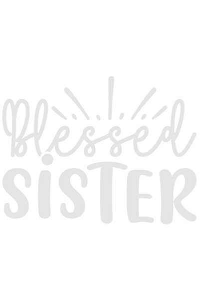 StoryGift Romania Sticker Exterior cu textul in limba engleza "Blessed sister...