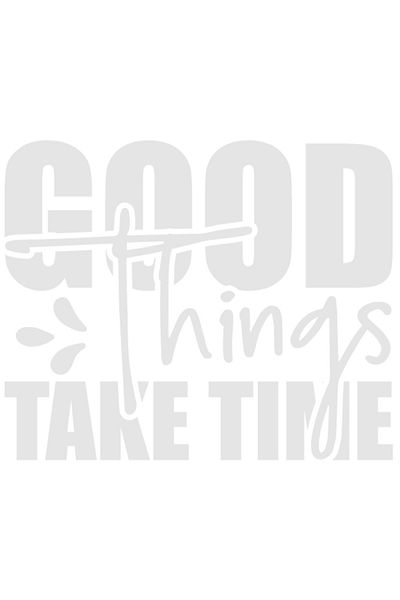 StoryGift Romania Sticker Autocolant 30CM Exterior cu mesaj motivational in engleza "Good things take time" - lu