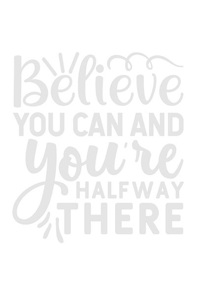 StoryGift Romania Sticker Eticheta 50CM Exterior cu mesaj motivational "Believe you can and you're halfway there