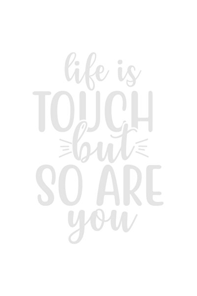 StoryGift Romania Sticker Exterior cu text in engleza cu textul "Life is toug...