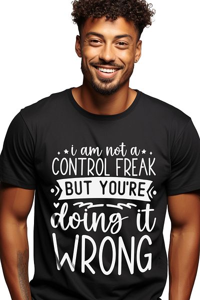StoryGift Romania Men's T-shirt With The Message "i'm Not A Control Freak, But You're Doing This Wrong" Stg